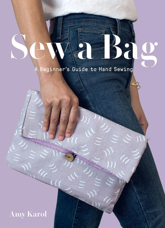 BOOK: Sew A Bag: A Beginner's Guide to Hand Sewing