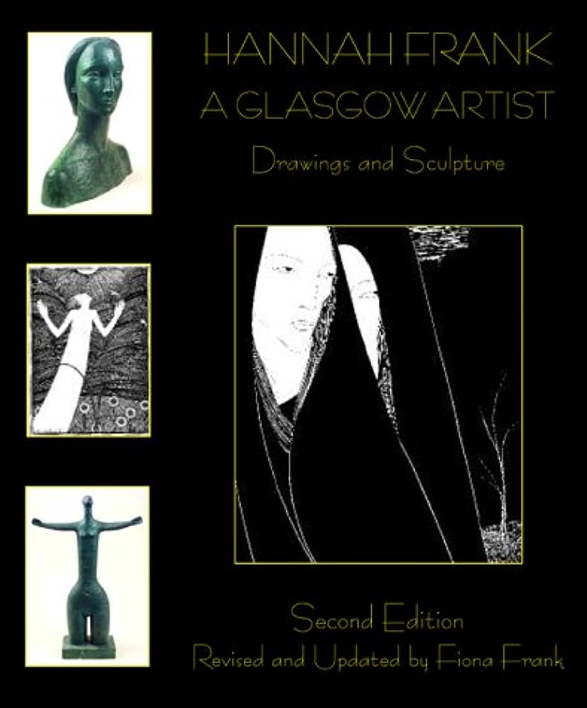 BOOK: Hannah Frank - A Glasgow Artist, Drawings and Sculpture