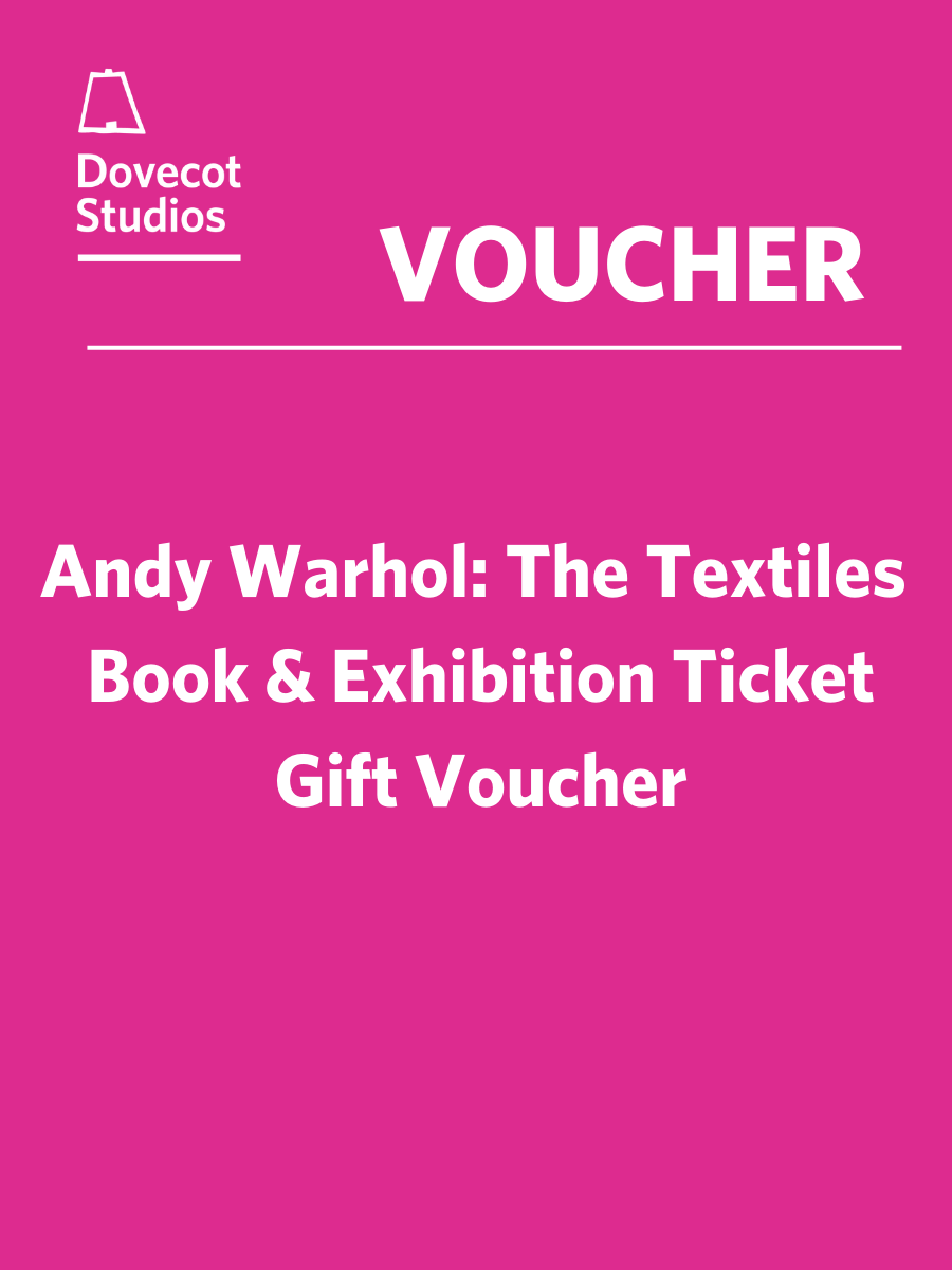 Andy Warhol: The Textiles - Book & Exhibition Ticket Gift Voucher