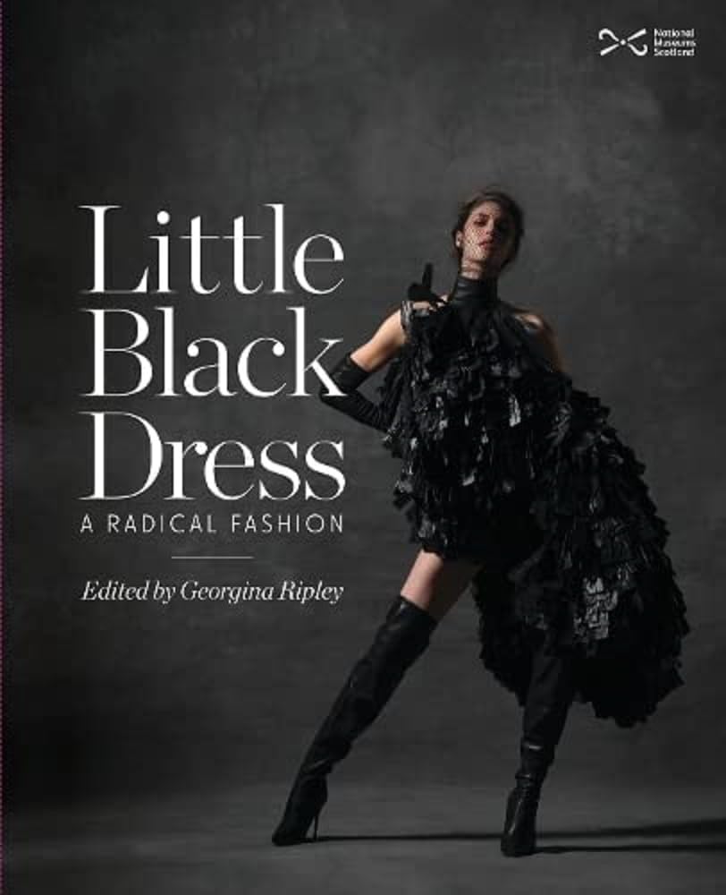 BOOK: Little Black Dress: A Radical Fashion