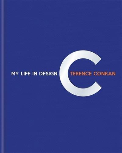 BOOK: Terence Conran: My Life in Design