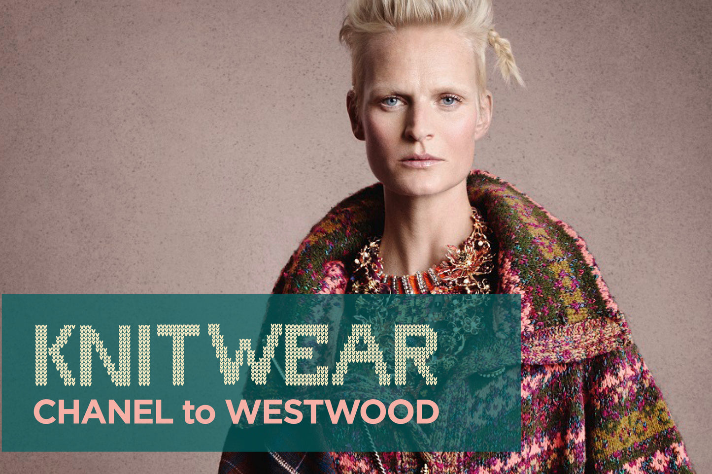 KNITWEAR: Chanel to Westwood