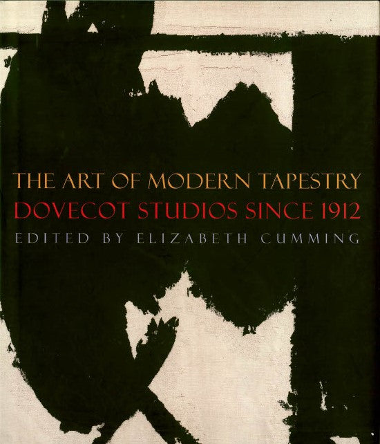 BOOK: The Art of Modern Tapestry: Dovecot Studios Since 1912